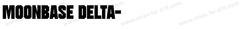 Moonbase Delta字体转换